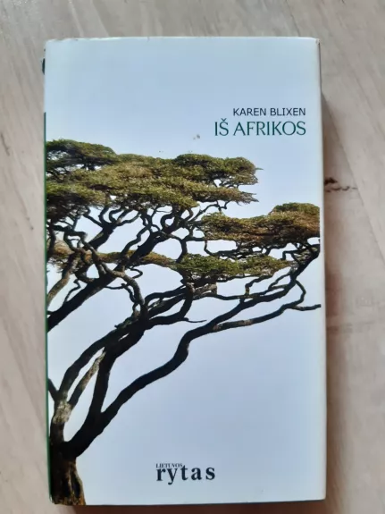 Iš Afrikos - Karen Blixen, knyga