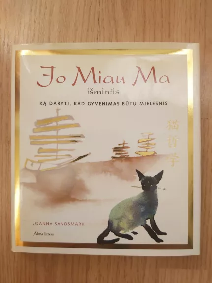 Jo Miau Ma išmintis - Joanna Sandsmark, knyga 1