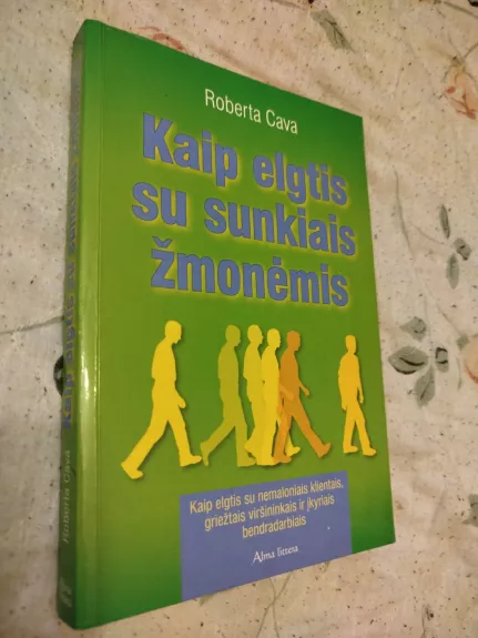 Kaip elgtis su sunkiais žmonėmis