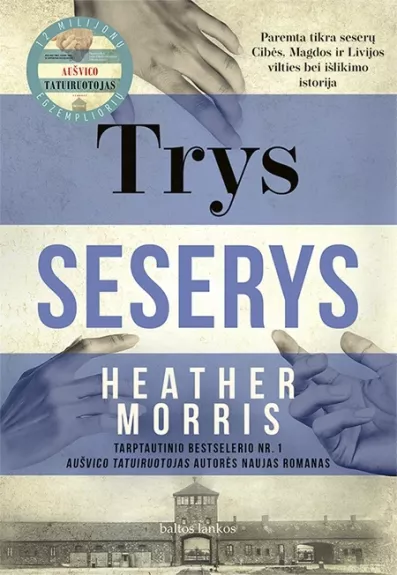 Trys seserys - Heather Morris, knyga