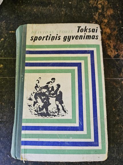 Toksai sportinis gyvenimas