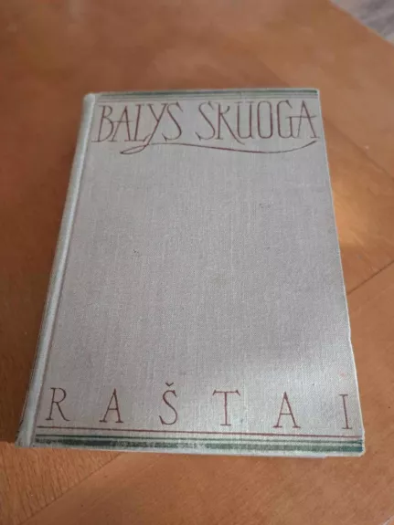 Balys Sruoga Raštai 5 tomas: Dievų miškas