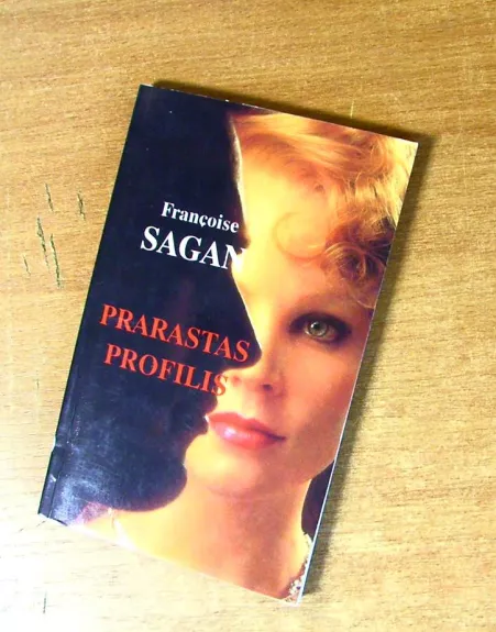 Prarastas profilis - Francoise Sagan, knyga