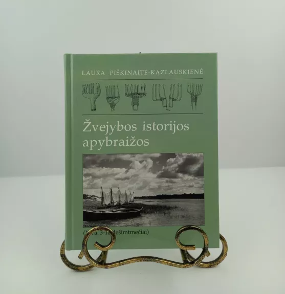 Žvejybos istorijos apybraižos (XXa.3-10dešimtmečiai) - Laura Piškinaitė-Kazlauskienė, knyga