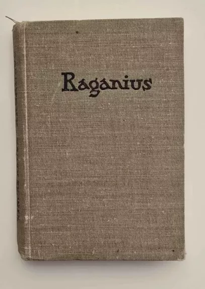 Raganius - Vincas Krėvė, knyga 1