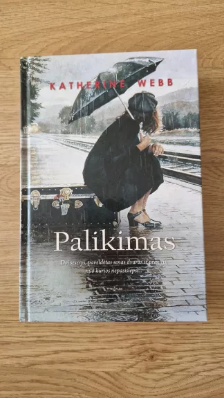 Palikimas - Katherine Webb, knyga 1