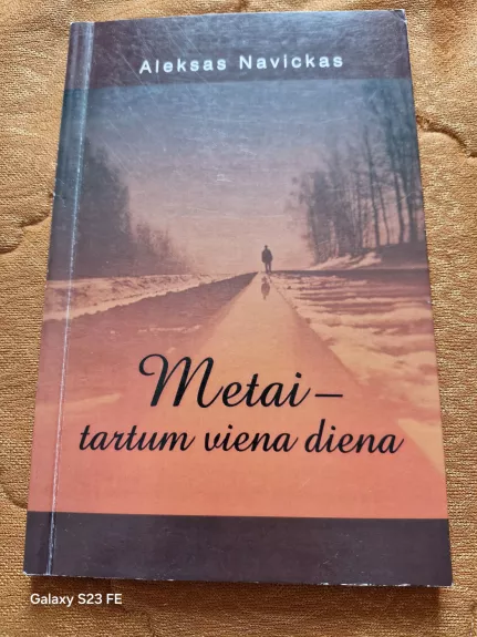 METAI- TARTUM VIENA DIENA - Aleksas Navickas, knyga