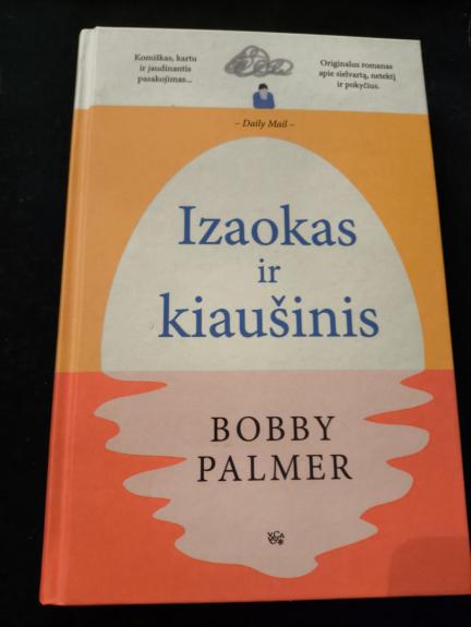 Izaokas ir kiaušinis - Bobby Palmer, knyga