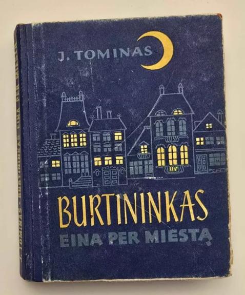 Burtininkas eina per miestą