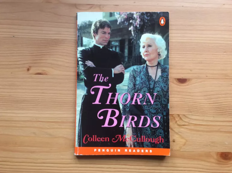 The Penguin Readers Level 6: "The Thorn Birds" - Colleen McCullough, knyga 1