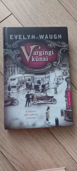 Vargingi kūnai - Evelyn Waugh, knyga