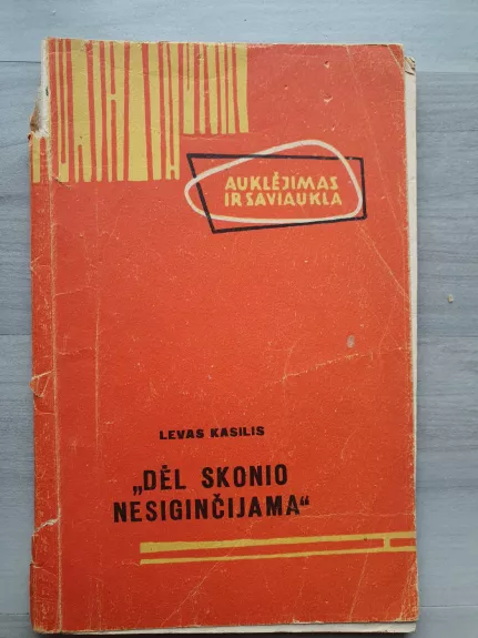 Dėl skonio nesiginčijama