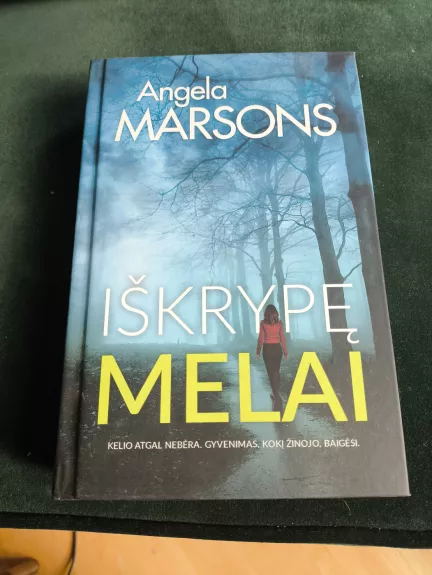 Iškrypę melai - Angela Marsons, knyga