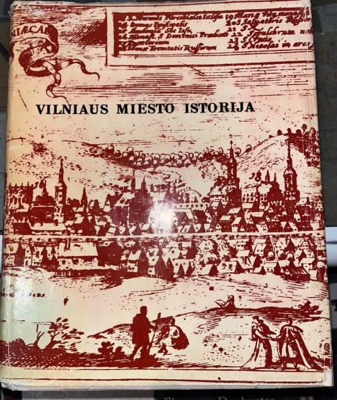 Vilniaus miesto istorija - Autorių Kolektyvas, knyga 1