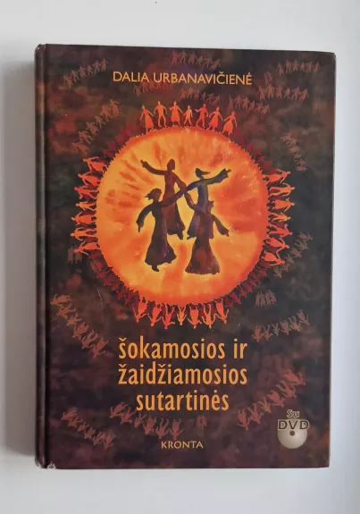 Šokamosios ir žaidžiamosios sutartinės (su DVD)