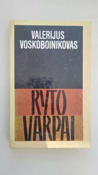 Ryto varpai - V. Voskoboinikovas, knyga