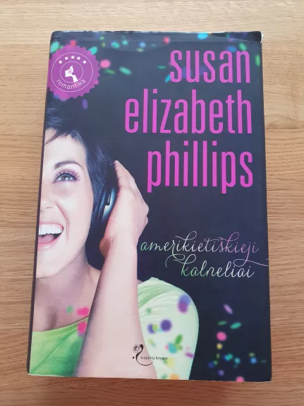 Amerikietiškieji kalneliai - Susan Elizabeth Phillips, knyga 1