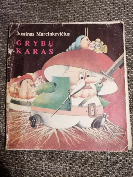 Grybų karas - Justinas Marcinkevičius, knyga 1