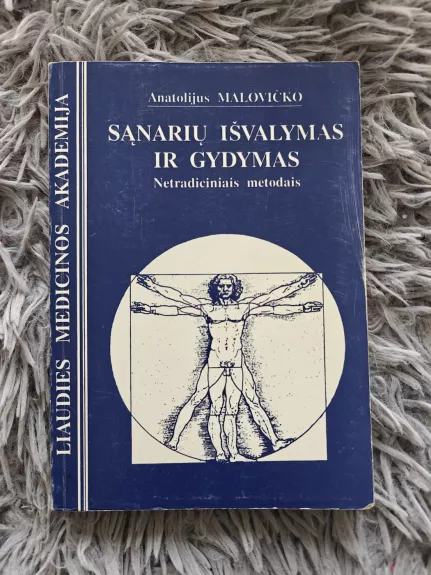 Sąnarių išvalymas ir gydymas netradiciniais metodais - Anatolijus Malovičko, knyga 1