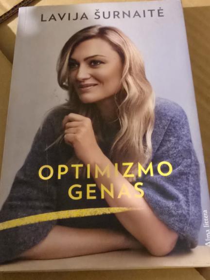 Optimizmo genas. Maži dideli dalykai nuo širdies reikalų iki bikinio zonos - Lavija Šurnaitė, knyga 1