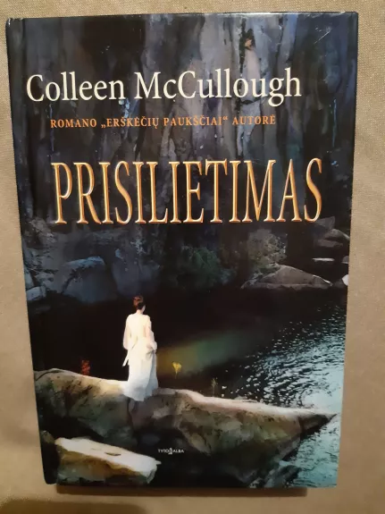 Prisilietimas - Colleen McCullough, knyga