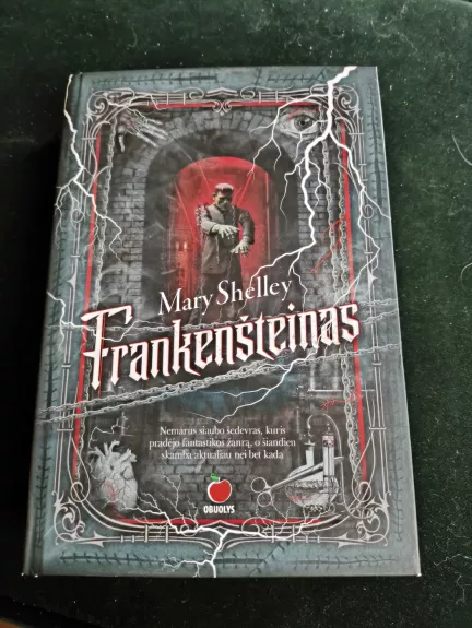 Frankenšteinas - Mary Shelley, knyga 1