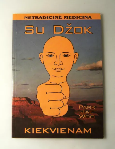 Su Džok kiekvienam - Autorių grupė, knyga 1