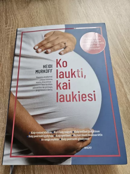 Ko laukti, kai laukiesi