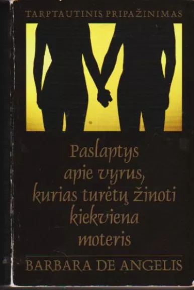 Paslaptys apie vyrus, kurias turėtų žinoti kiekviena moteris - de Angelis Barbara, knyga