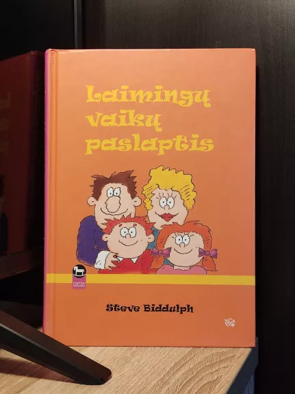 Laimingų vaikų paslaptis - Steve Biddulph, knyga