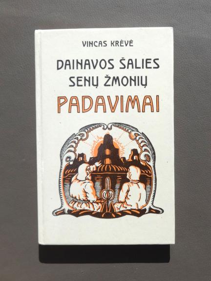 Dainavos šalies senų žmonių padavimai