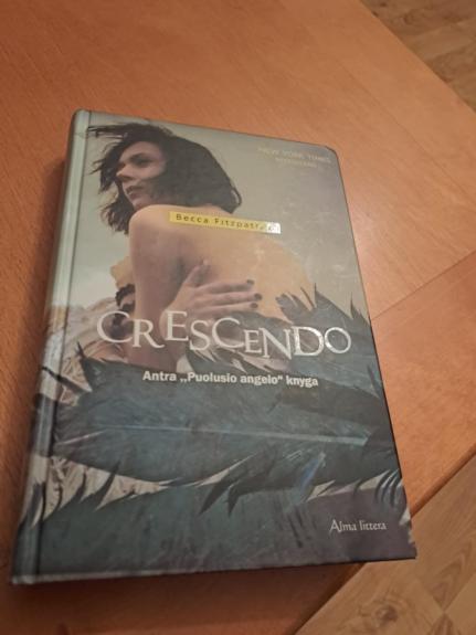 Crescendo („Puolęs angelas“ antra knyga) - Becca Fitzpatrick, knyga 1