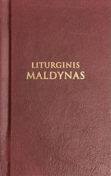 Liturginis maldynas - Autorių Kolektyvas, knyga