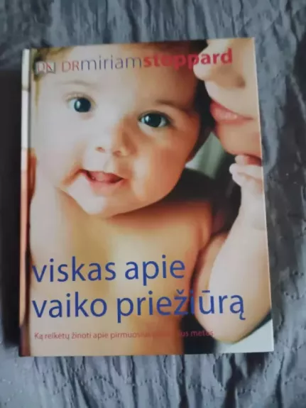 Viskas apie vaiko priežiūrą