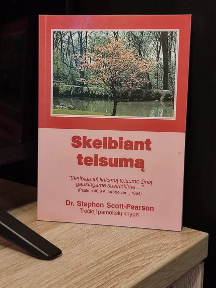 Skelbiant teisumą - Stephen Scott-Pearson, knyga