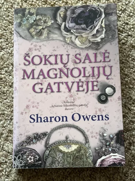 Šokių salė magnolijų gatvėje - Sharon Owens, knyga