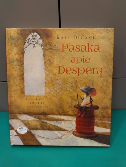 Pasaka apie Desperą - Kate DiCamillo, knyga 1