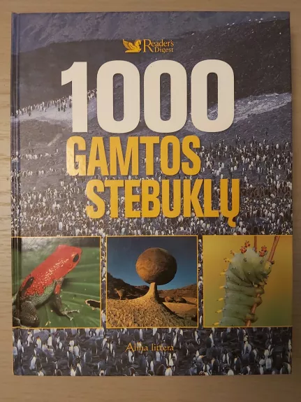 1000 gamtos stebuklų - Autorių Kolektyvas, knyga 1