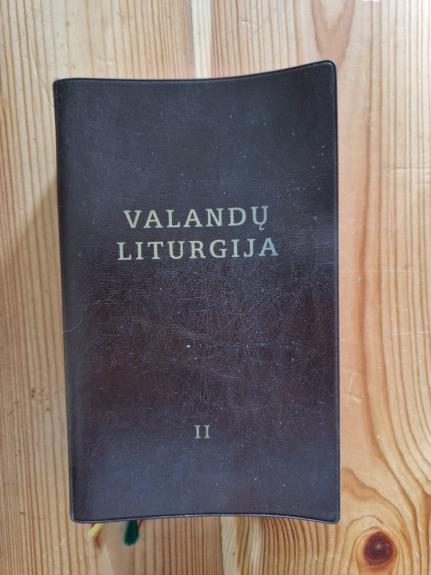 Valandų liturgija II tomas - Autorių Kolektyvas, knyga