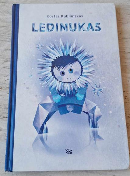 Ledinukas - Kostas Kubilinskas, knyga 1