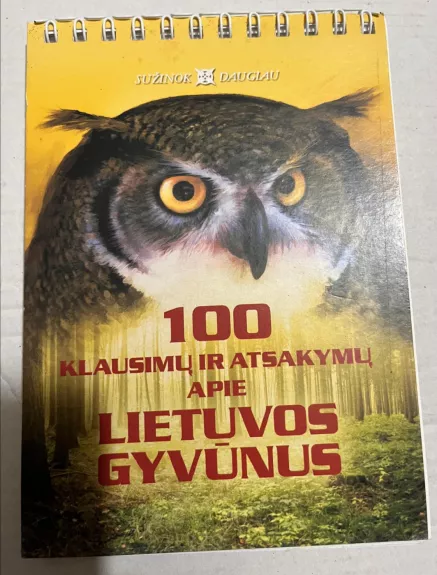 100 klausimų ir atsakymų apie Lietuvos gyvūnus