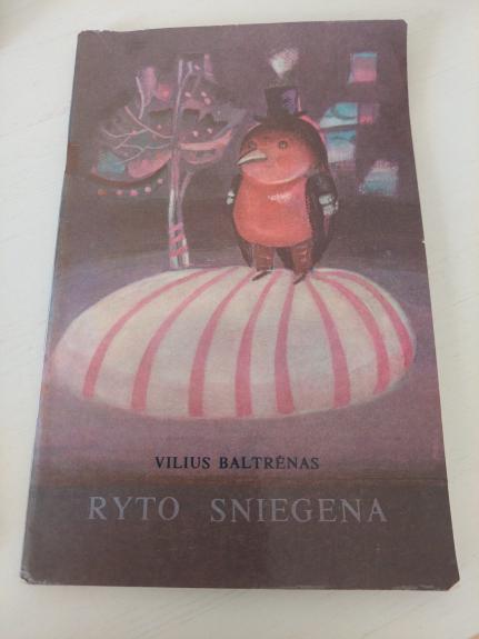 Ryto sniegena - Vilius Baltrėnas, knyga 1