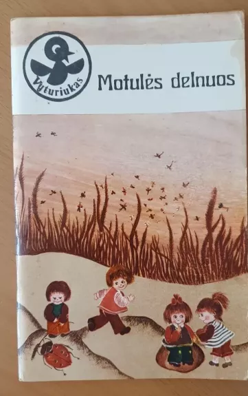 Motulės delnuos