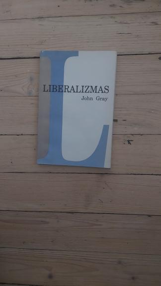 Liberalizmas - John Gray, knyga