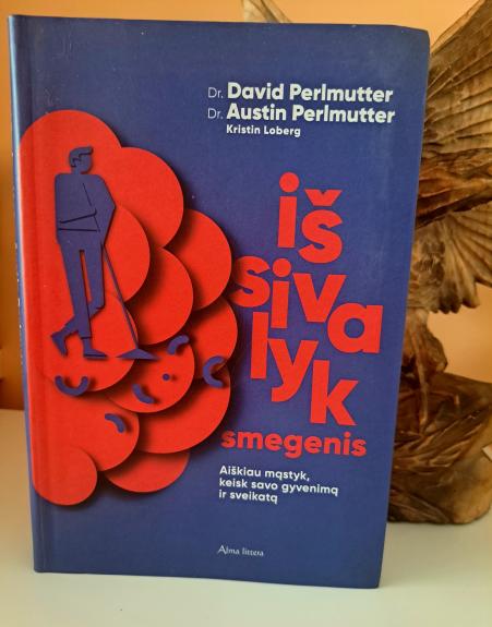 Išsivalyk smegenis - David Perlmutter, knyga 1