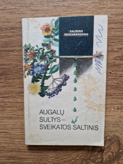 Augalų sultys-sveikatos šaltinis