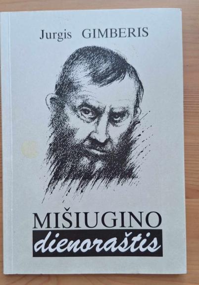 Mišiugino dienoraštis - Jurgis Gimberis, knyga