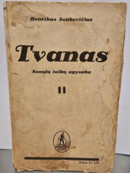 Tvanas, 2 dalis - Henrikas Senkevičius, knyga