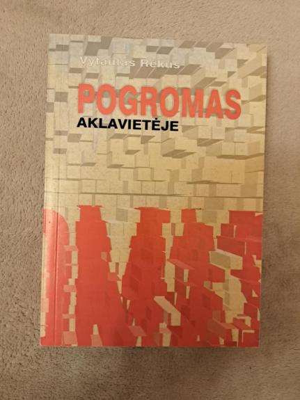 Pogromas aklavietėje