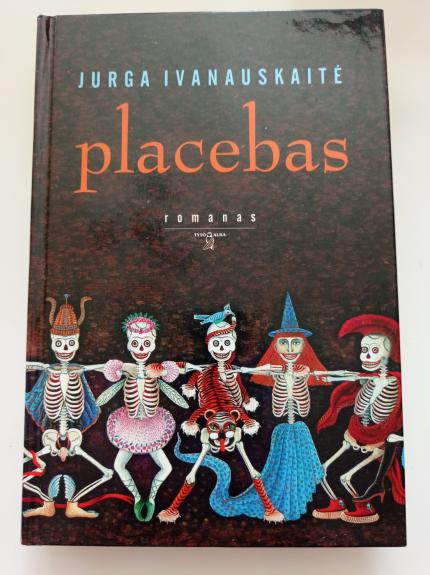 Placebas - Jurga Ivanauskaitė, knyga 1